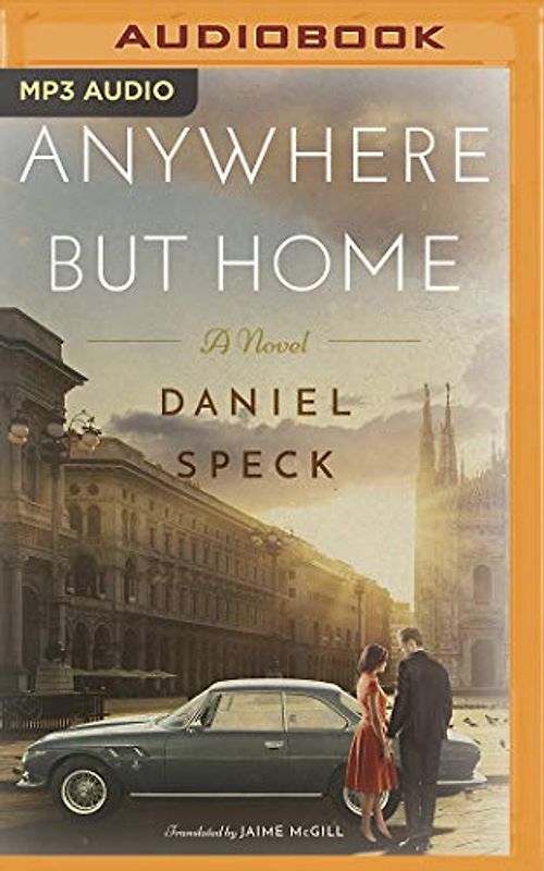 Anywhere But Home: A novel