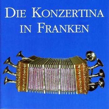 Various - Die Konzertina in Franken