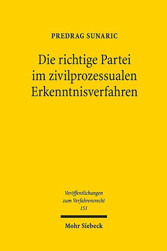 Die richtige Partei im zivilprozessualen Erkenntnisverfahren