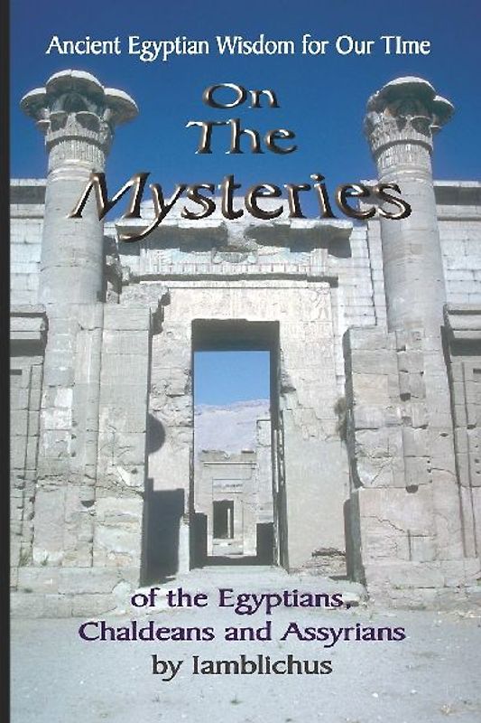 On the Mysteries of the Egyptians, Chaldeans and Assyrians