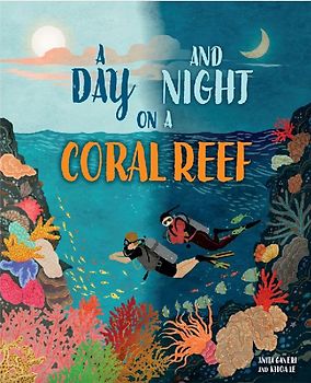 A Day and Night: On a Coral Reef