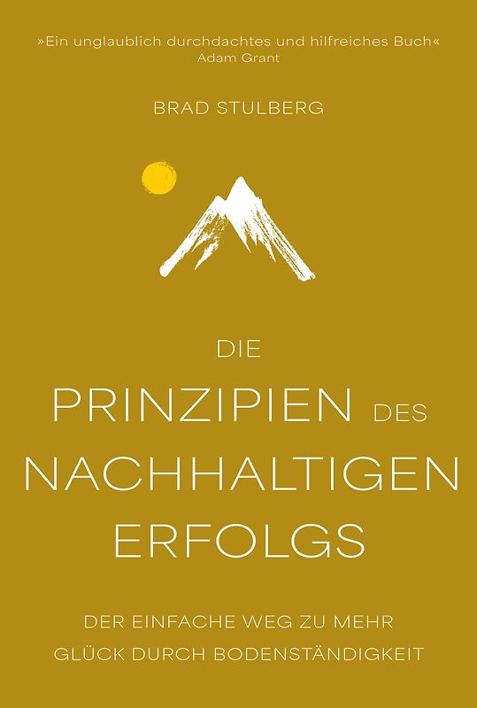 Die Prinzipien des nachhaltigen Erfolgs
