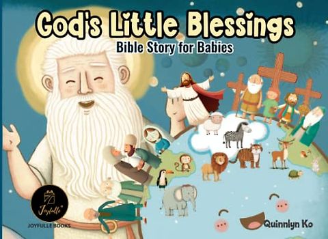 God's Little Blessings: Bible Stories for Babies