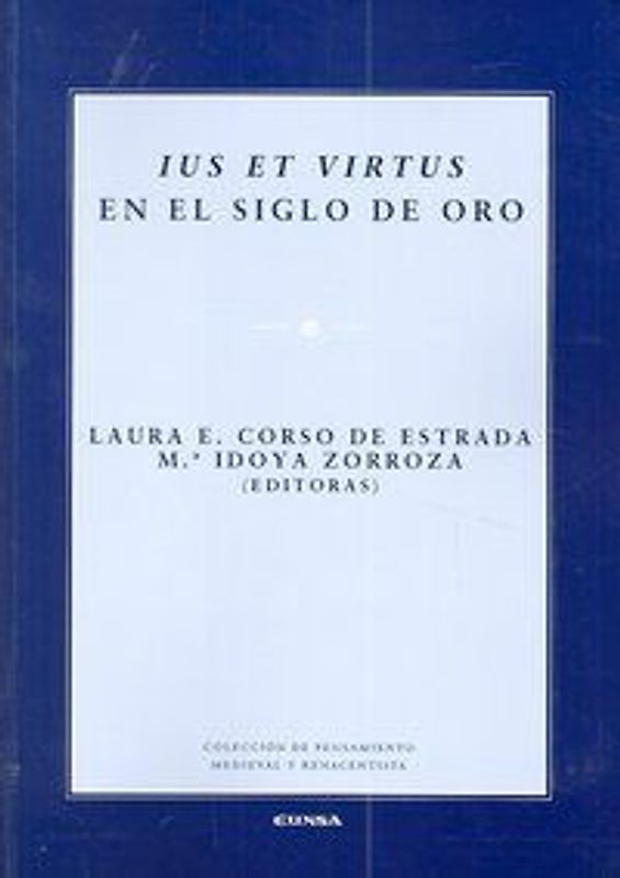 Ius et virtus en el Siglo de Oro