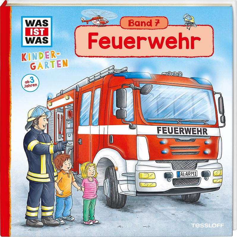 WAS IST WAS Kindergarten, Band 7. Feuerwehr