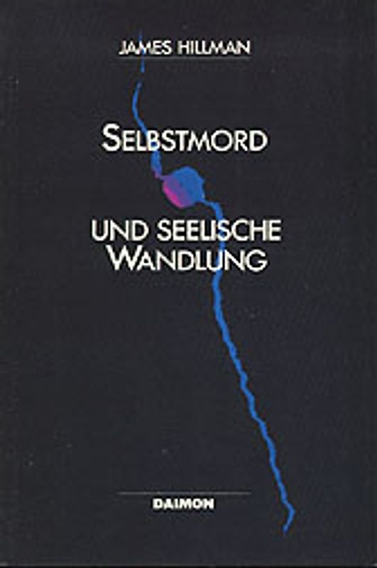 Selbstmord und seelische Wandlung. Eine Auseinandersetzung