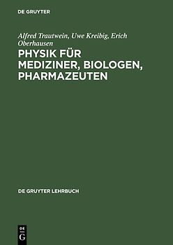 Physik für Mediziner, Biologen, Pharmazeuten