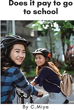 Does it pay to go to school