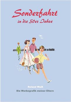 Sonderfahrt in die 50er Jahre