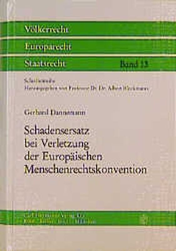 Schadensersatz bei Verletzung der Europäischen Menschenrechtskonvention