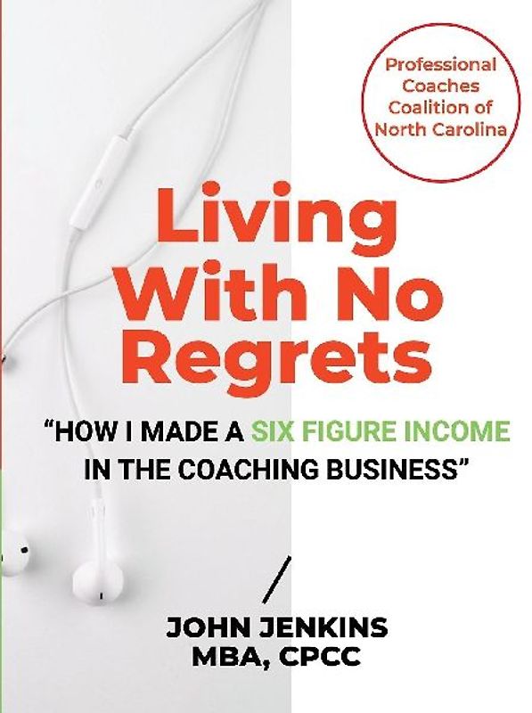 Living With No Regrets