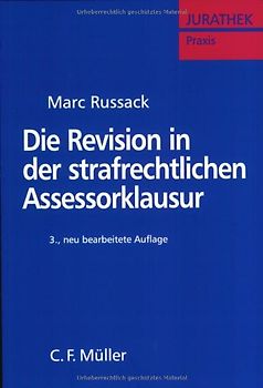 Die Revision in der strafrechtlichen Assessorklausur