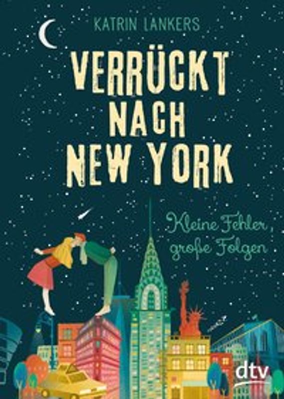 Verrückt nach New York. Kleine Fehler, große Folgen