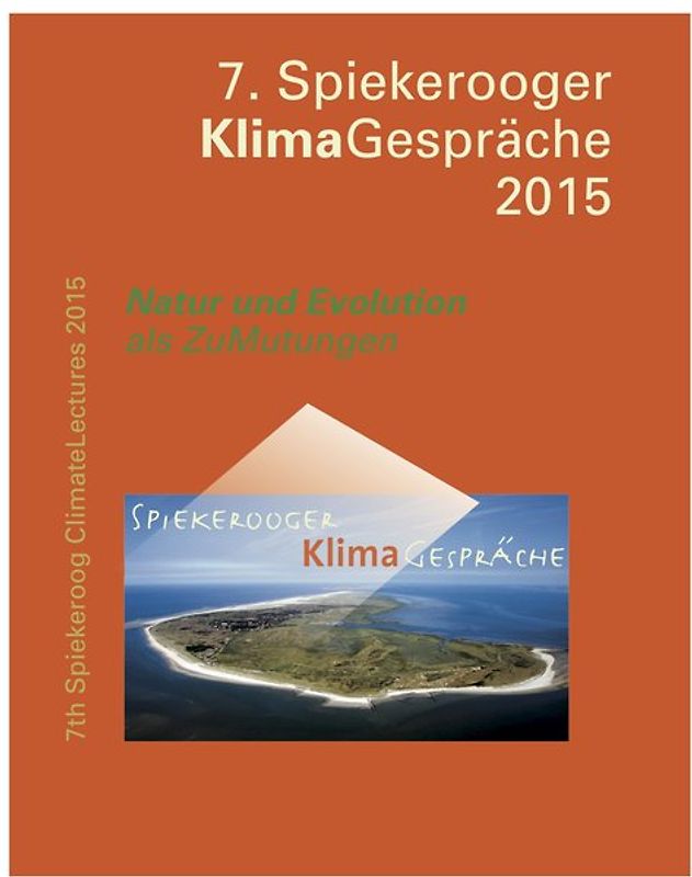 Natur und Evolution als ZuMutungen an eine zukunftsfähige Gesellschaft