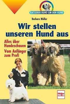 Wir stellen unseren Hund aus