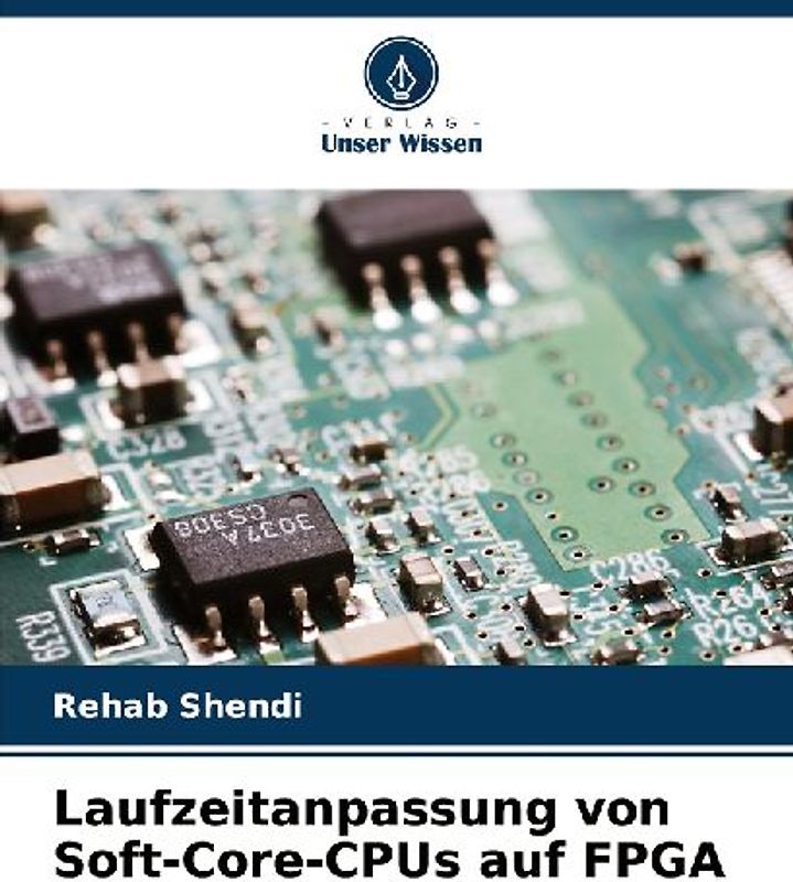 Laufzeitanpassung von Soft-Core-CPUs auf FPGA