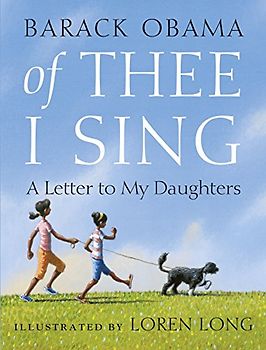 Of Thee I Sing: A Letter to my Daughters