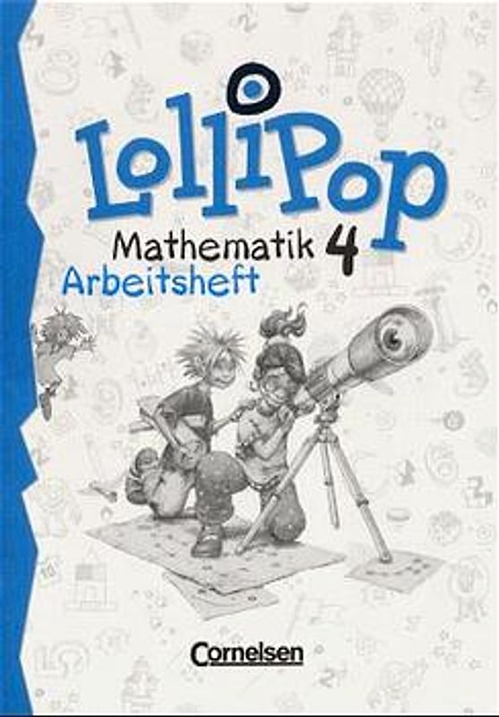 LolliPop Mathematik. Grundschule / 4. Schuljahr - Arbeitsheft