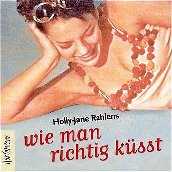 Wie man richtig küsst