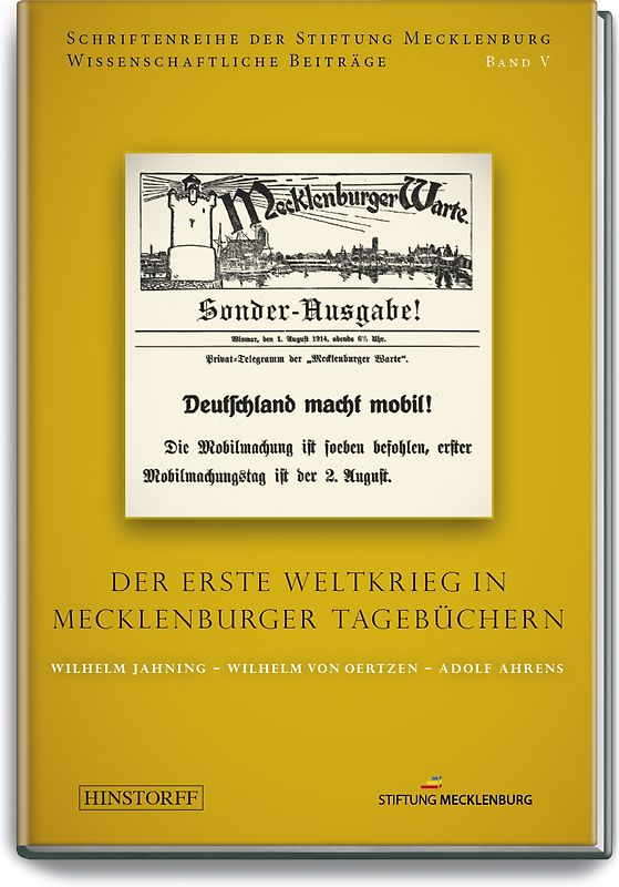 Der erste Weltkrieg in Mecklenburger Tagebüchern