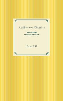 Peter Schlemihls wundersame Geschichte