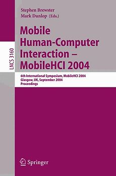 Mobile Human-Computer Interaction - Mobile HCI 2004