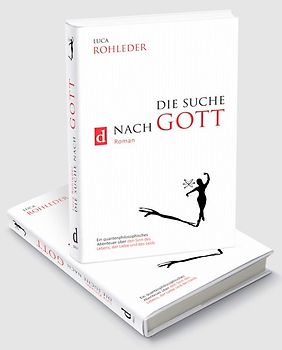 DIE SUCHE NACH GOTT