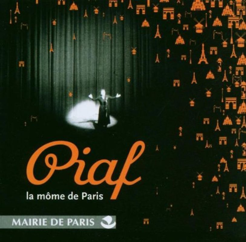 Edith Piaf - La Mome de Paris