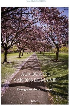 Aux quatre saisons de ma vie