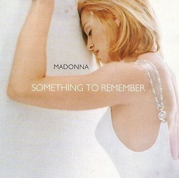 Madonna - Something to Remember - Her Greatest Hits