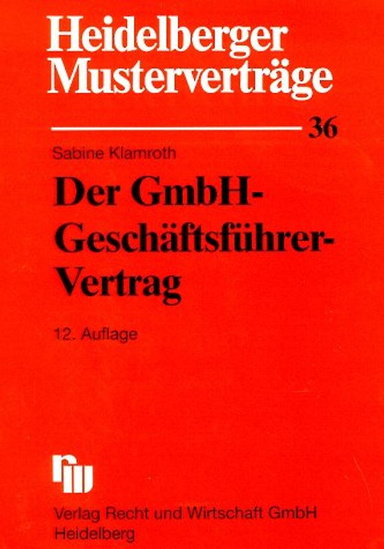 Der GmbH-Geschäftsführer-Vertrag