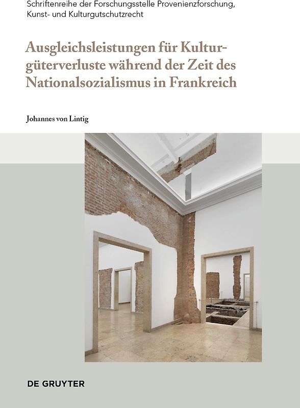Ausgleichsleistungen für Kulturgüterverluste während der Zeit des Nationalsozialismus in Frankreich