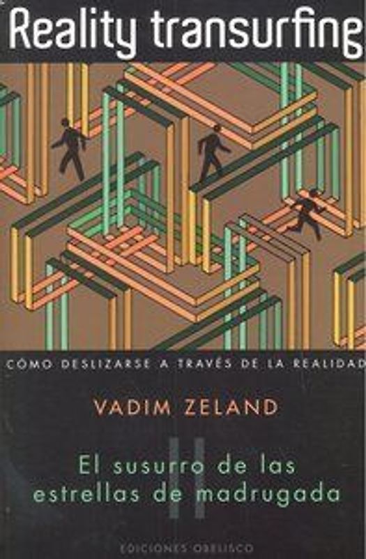 Reality transurfing 2. El susurro de las estrellas de madrugada