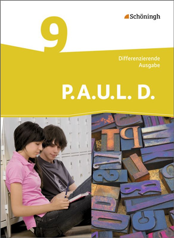 P.A.U.L. D. - Persönliches Arbeits- und Lesebuch Deutsch - Differenzierende Ausgabe