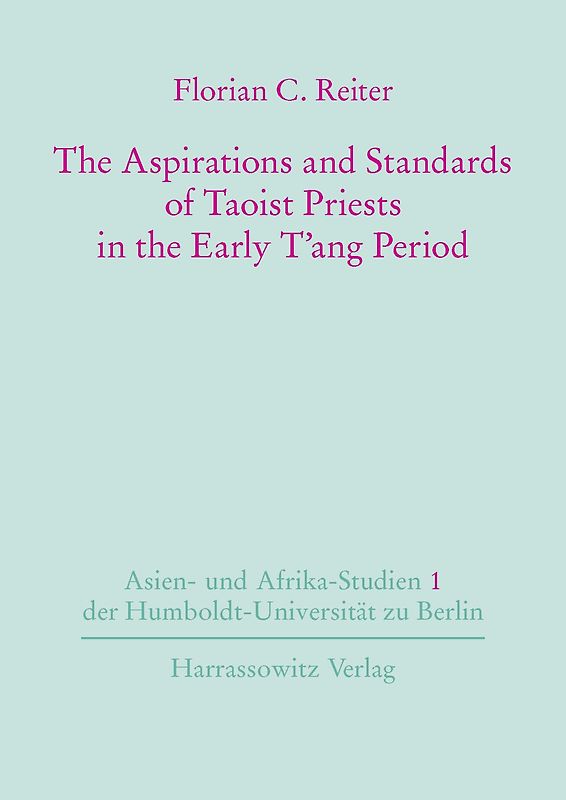 The Aspirations and Standards of Taoist Priests in the Early T'ang Period