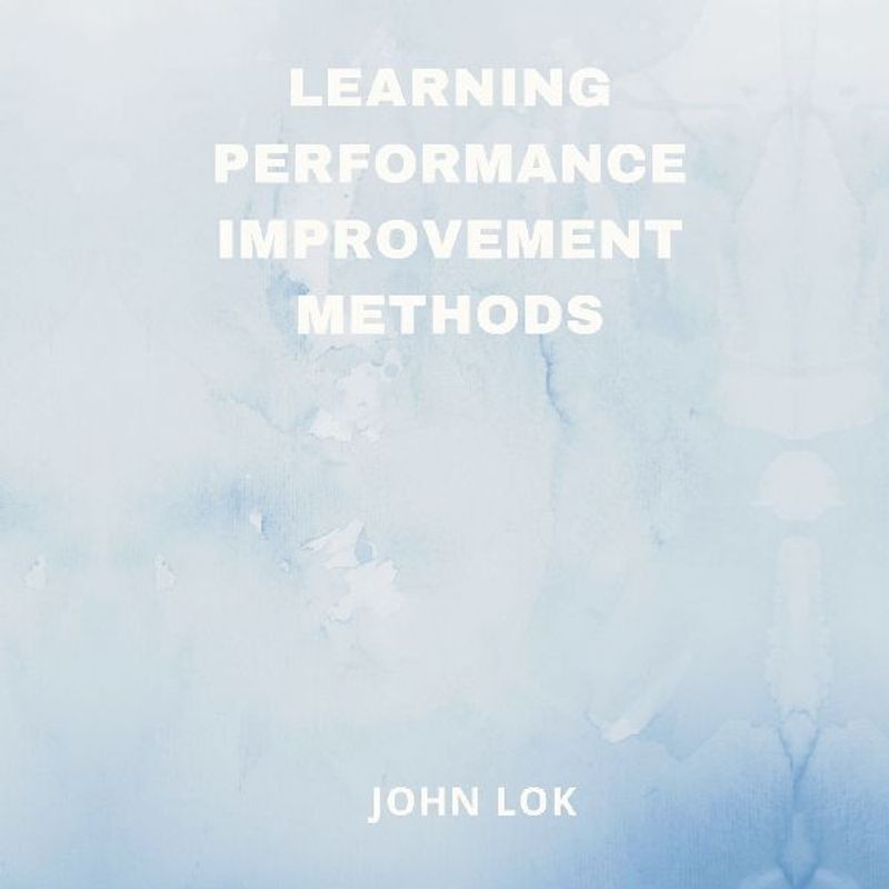 Learning Performance Improvement Methods