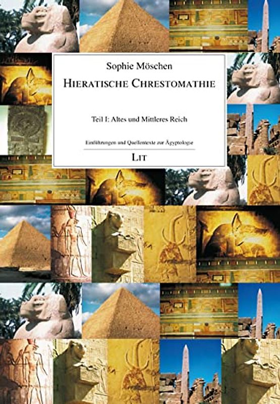 Hieratische Chrestomathie. Teil 1: Teil I: Altes und Mittleres Reich