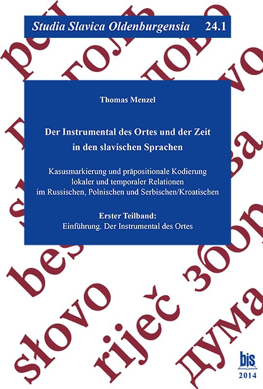 Der Instrumental des Ortes und der Zeit in den slavischen Sprachen