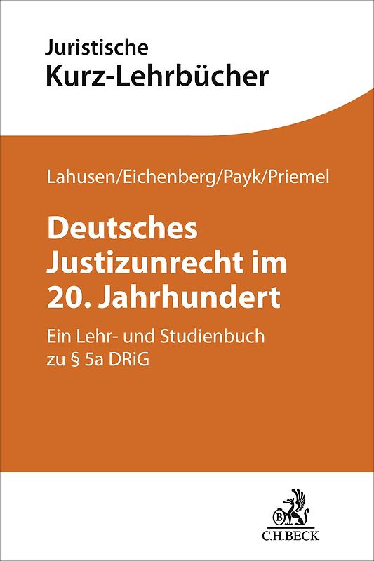 Deutsche Unrechtsgeschichte im 20. Jahrhundert