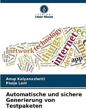 Automatische und sichere Generierung von Testpaketen