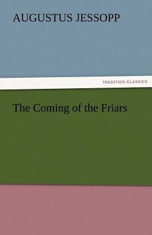 The Coming of the Friars
