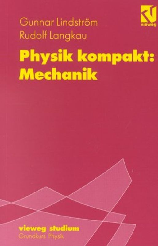 Physik kompakt: Mechanik