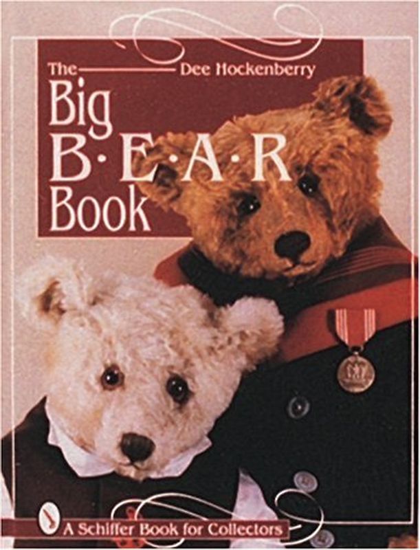The Big Bear Book (Schiffer Military/Aviation History) - Hockenberry, Dee