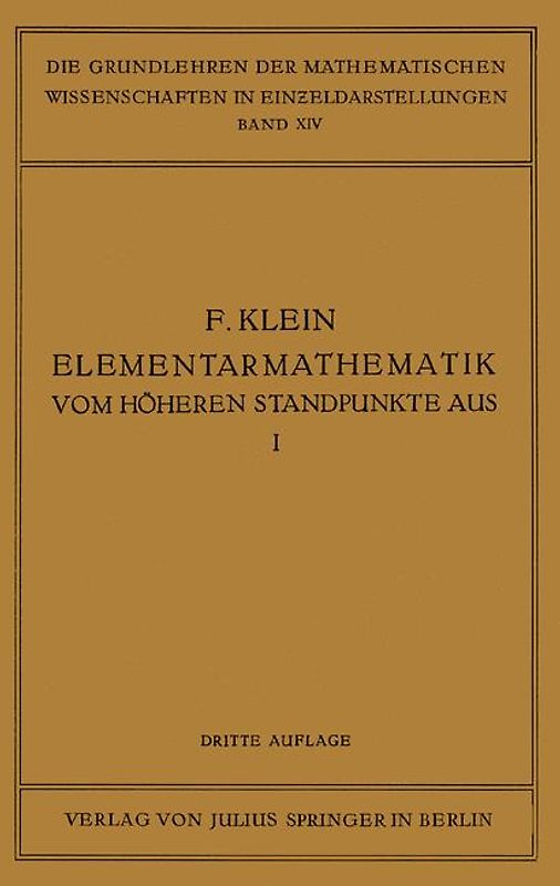 Elementarmathematik vom Höheren Standpunkte Aus