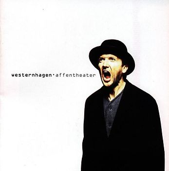 Westernhagen - Affentheater