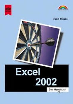 Excel 2002. Rechnen, Budget, Diagramme, Datenverwaltung