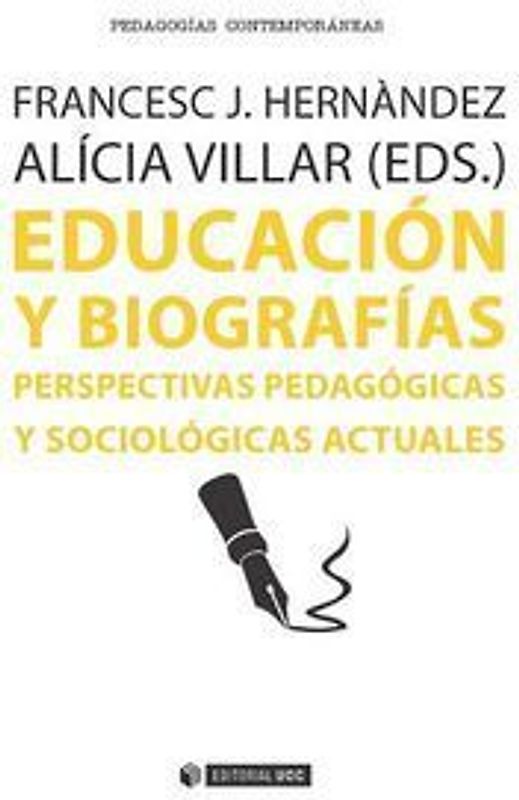 Educación y biografías : perspectivas pedagógicas y sociológicas actuales