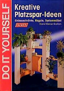 Kreative Platzspar-Ideen