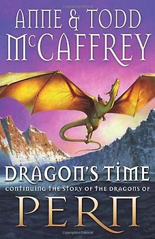 Dragon's Time (Dragonriders of Pern)