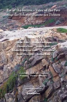 EYE OF THE SEERESS - VOICE OF THE POET / Auge der Seherin - Stimme des Dichters